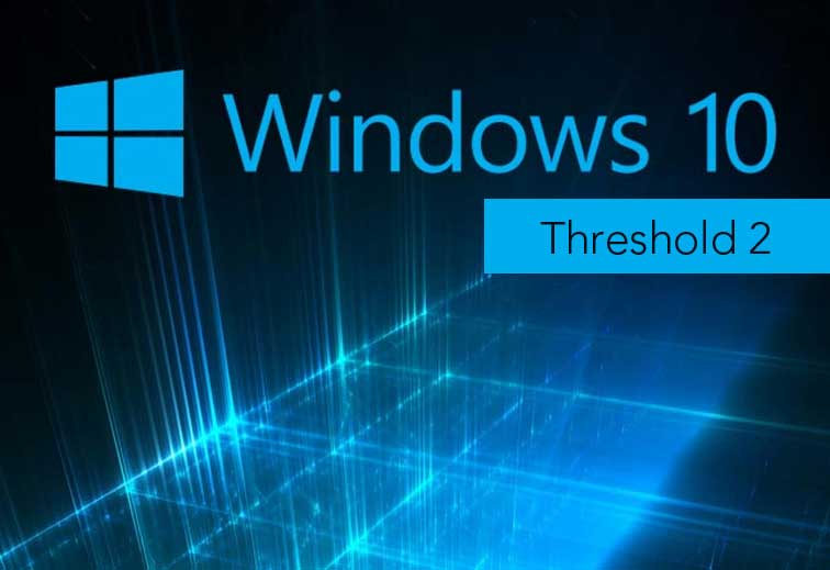 Microsoft Windows 10 Threshold 2 update