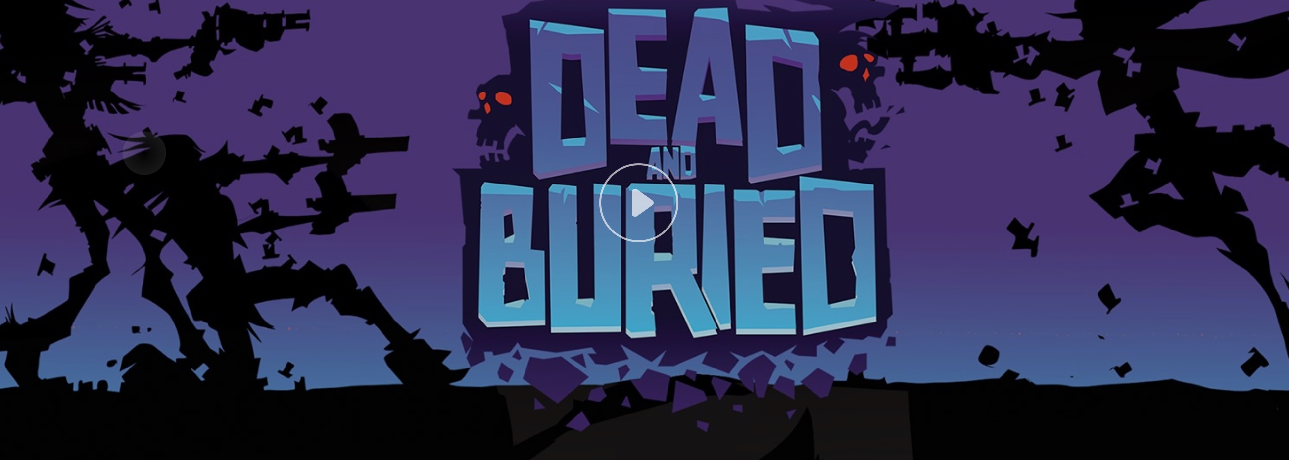 Dead and Buried for Gear VR
